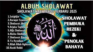 Istighfar KUMPULAN SHOLAWAT NABI PENGUNDANG REZEKI TERBARU 2025 | Sholawat Jibril, Sholawat Busyro