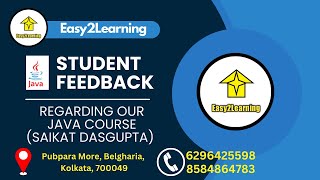 Student Feedback regarding our JAVA Course (Saikat Dasgupta) 🔥🔥🔥 | By Easy2Learning