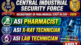 Lab technician vacancy 2026 | X-ray technician | Pharmacist vacancy | CISF 