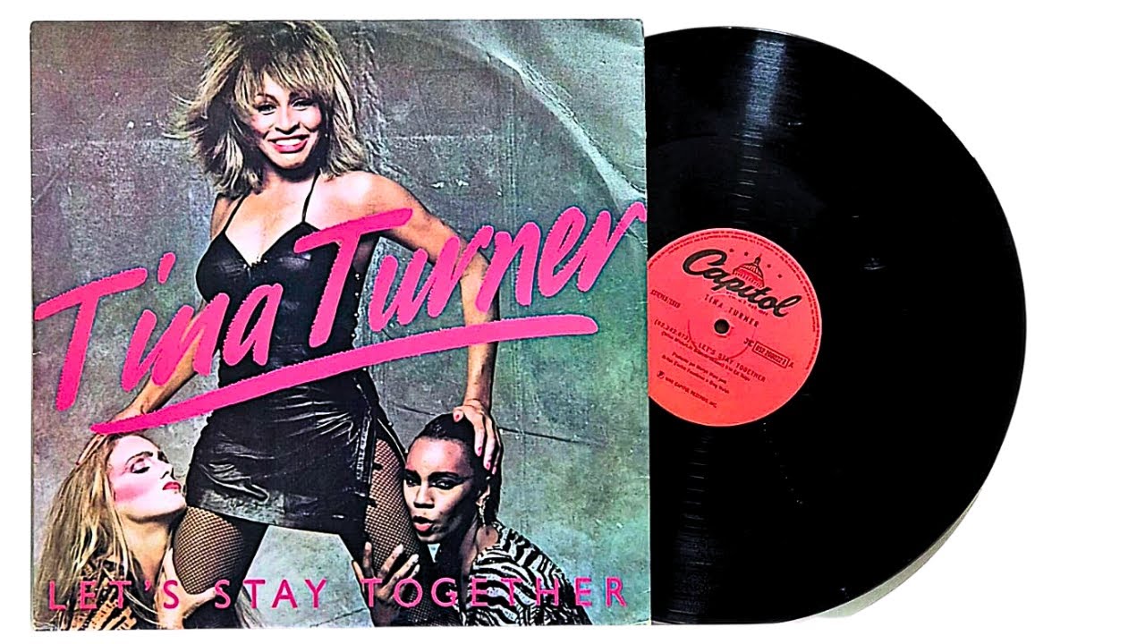 Tina Turner – Let's Stay Together - ℗ 1983 - Baú 🎶