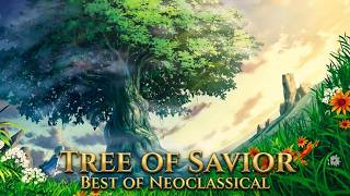 Tree of Savior - Best of (Neoclassical) [HQ]