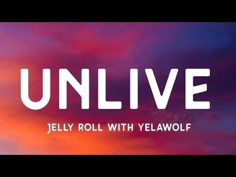 Unlive (Lyrics) – Jelly Roll & Yelawolf | "You Can't Unlive Where You're From"