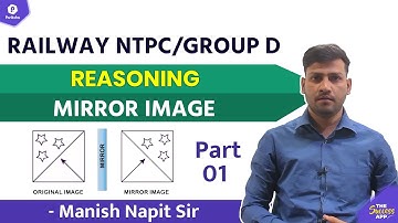 RAILWAY NTPC | Reasoning | MIRROR IMAGE | Part - 1| Manish Napit Sir