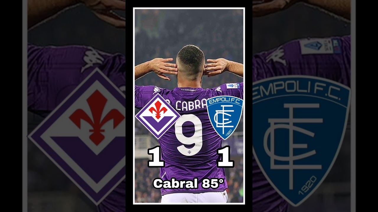 Fiorentina-Empoli 1-1, Cabral salvages a point for La Viola: Goals &  Highlights