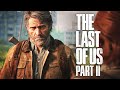 The Last of Us Part 2 - Official Story Trailer