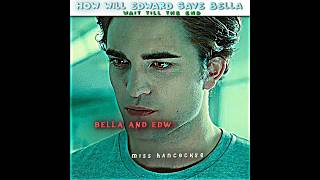 Edward Saves Bella Twilight  2008   short