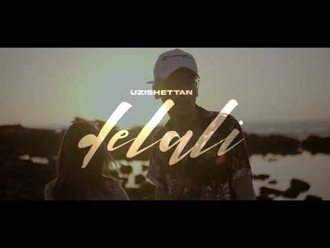 Uzishettan - Delali (official music video)