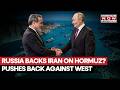 Russia Backs Iran On Hormuz Crisis, Pushes Back Against West As Tensions Escalate Globally