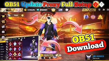 🔥Free Fire OB51 VIP Proxy  Full Setup Download