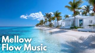 Luxury Beachfront Lounge | Breezy Chill House by Clear Ocean | Mellow Flow Music
