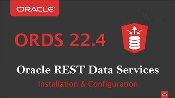 How to install ORDS 22.4 || Oracle REST Data Services 22.4 Installation and Configuration Guide