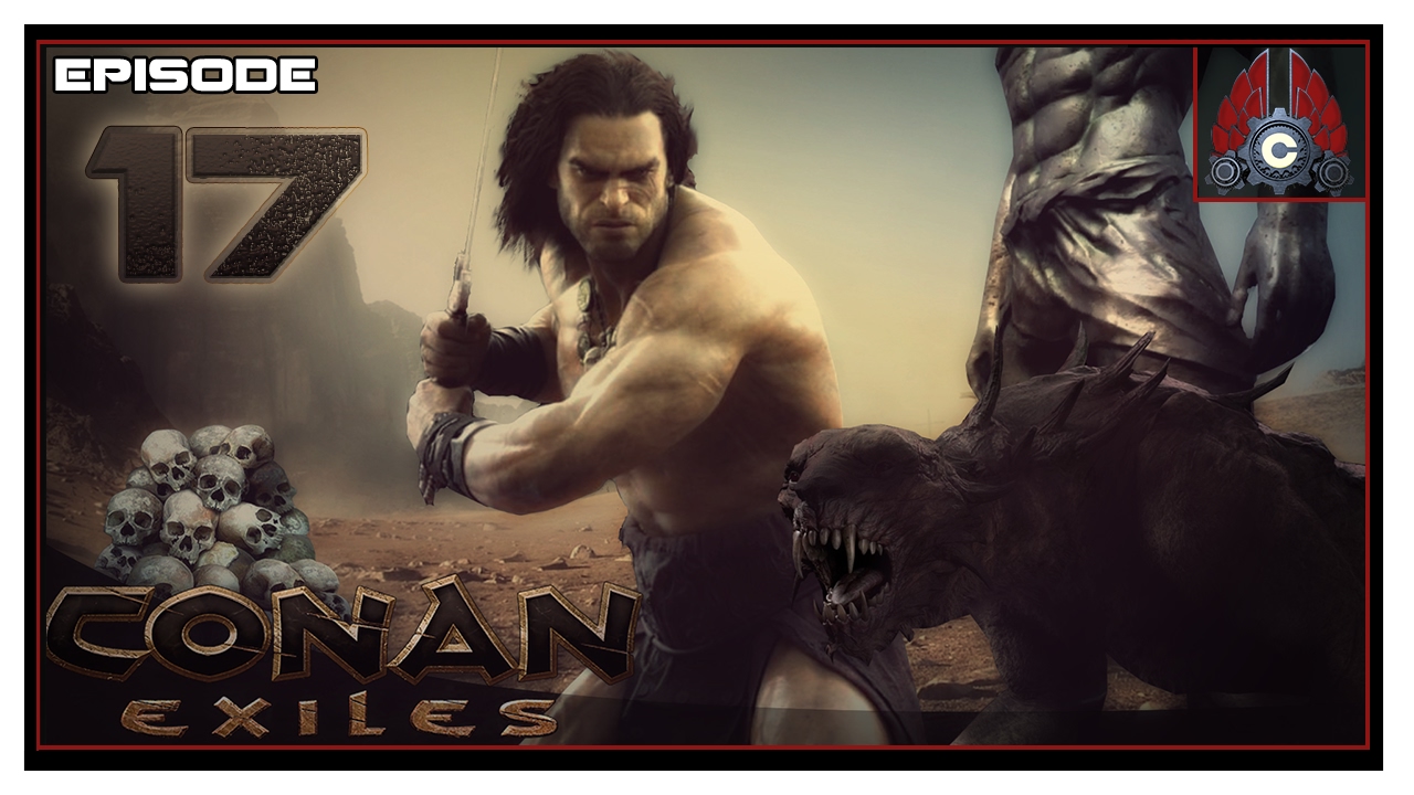 Let's Play Conan Exiles With CohhCarnage - Episode 17
