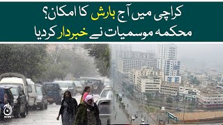 Rain prediction in Karachi? - Meteorological department give big news - Aaj News