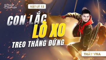 [2K6]Con Lắc Lò Xo Treo Thẳng Đứng - Cách Giải Độc Đáo - Vật Lý 12 - Thầy VNA