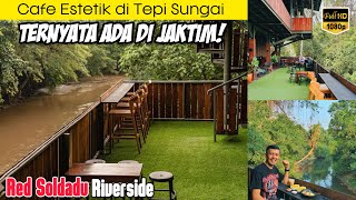 Jaktim Rasa Puncak || Sensasi Ngopi di Tepi Sungai || RED SOLDADU RIVERSIDE Full Review 2023