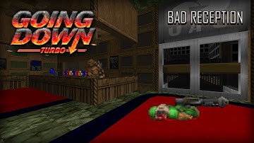 Going Down Turbo - Bad Reception - UV MAX