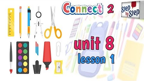 كونكت تانية إبتدائى || الترم التانى|| الوحده الثامنه الدرس الاول || connect 2 unit 8 lesson 1