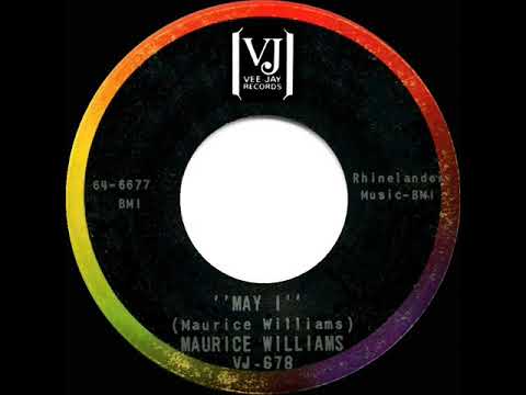 Maurice Williams — 1st RECORDING OF: May I - Maurice Williams (1965)