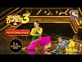 राधा- कृष्णा की इस Jodi ने किया Govinda को Khush | Super Dancer Chapter 3