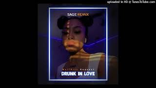 Drunk In Love (Sean Rii ft Jenieo & Sharzkii)Sage Remix
