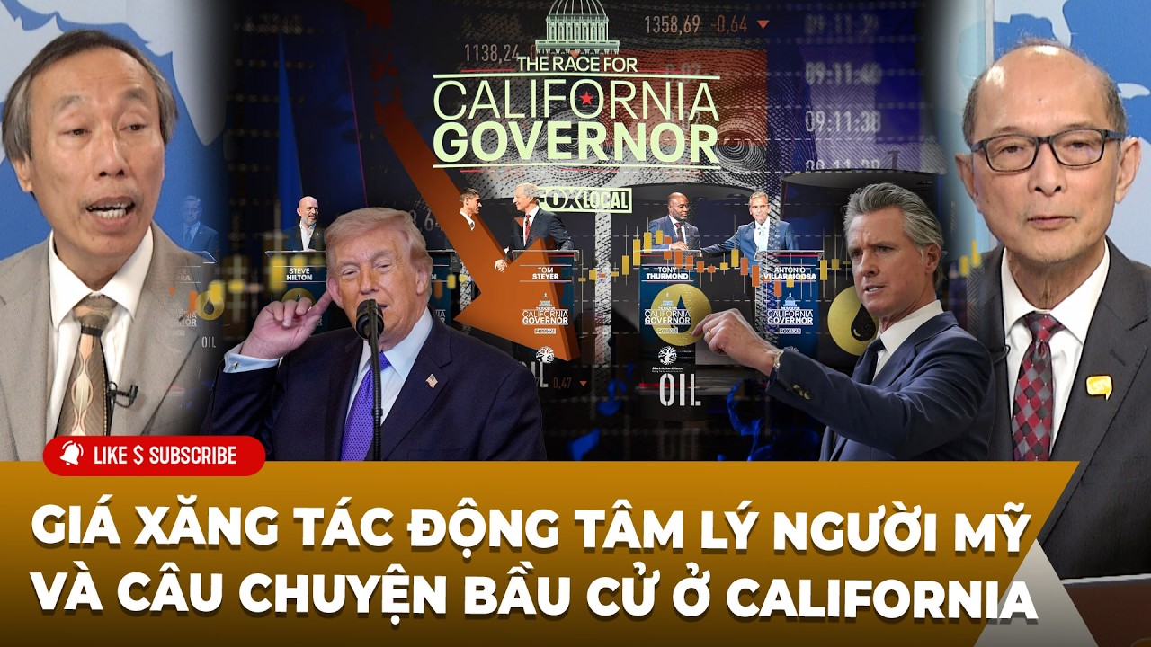 Tin Nổi Bật (03-10-2026) Giá xăng tác động tâm lý người Mỹ và câu chuyện bầu cử ở California