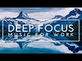 Focus Music For Work - 4 Hours Of Music For Concentration While Working, Relaxing Music for Studying