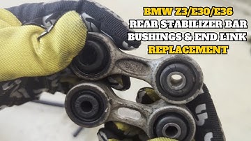 Replacing Rear Stabilizer Bar Bushings & End Links
