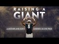 Raising A Giant - A Mother and Son’s Journey to the Pros - Series Teaser