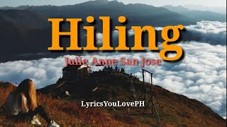 Hiling - Julie Anne San Jose | LYRICS 🎵