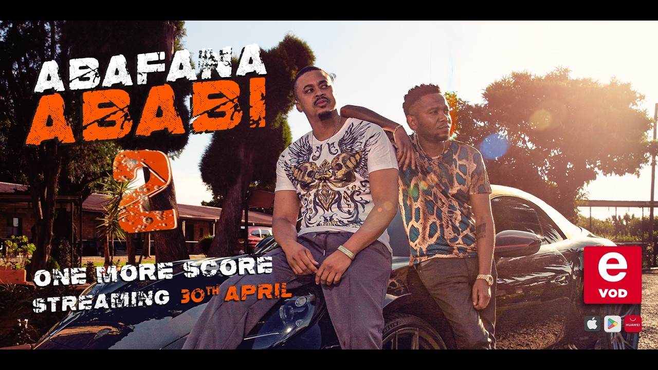 ABAFANA ABABI 2 | eVOD | Streaming From 30 April - YouTube