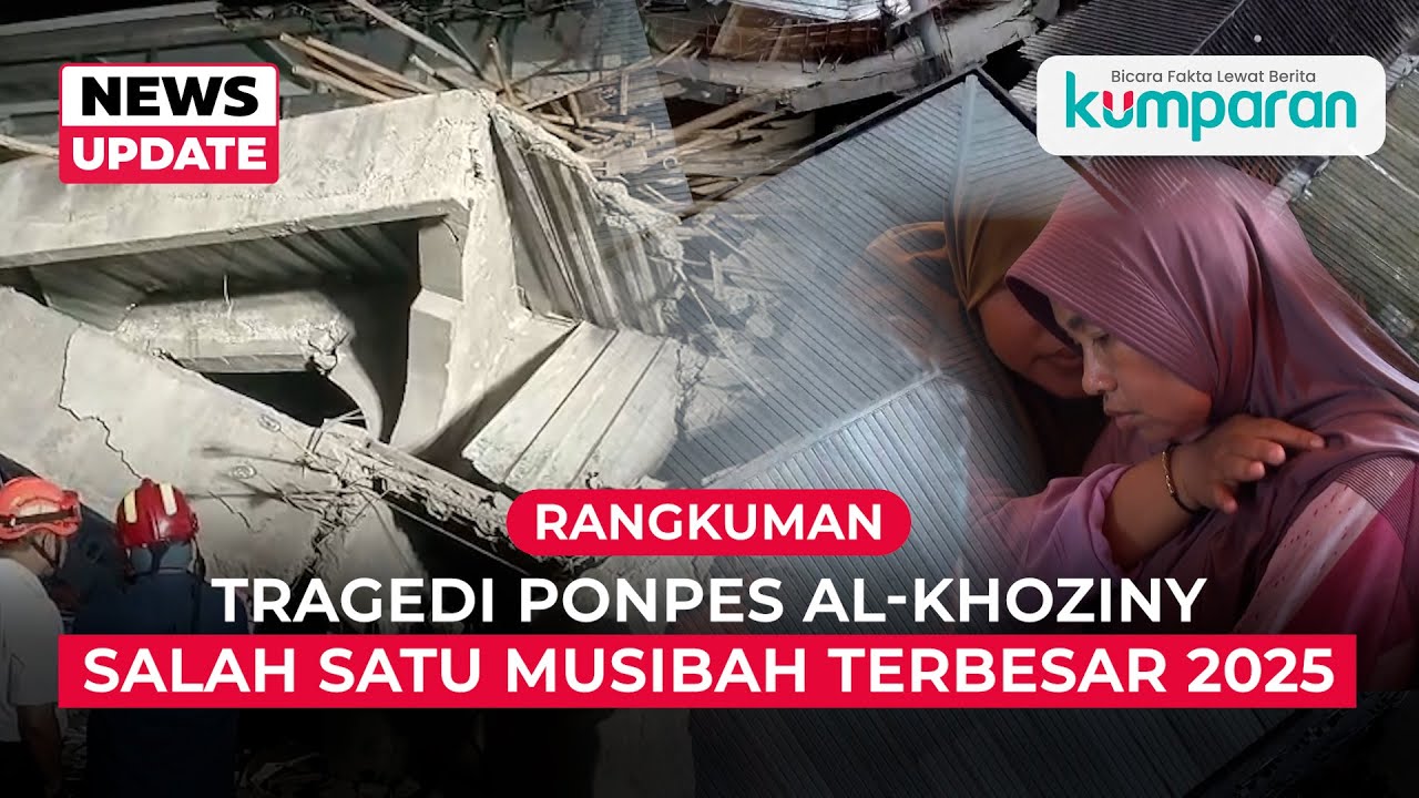 Rangkuman Sepekan: Tragedi Ponpes Al-Khoziny, Salah Satu Musibah Terbesar 2025