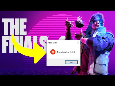 The Finals Fatal Error Downloading Failed Steam ✔ The Finals Not Launching On PC