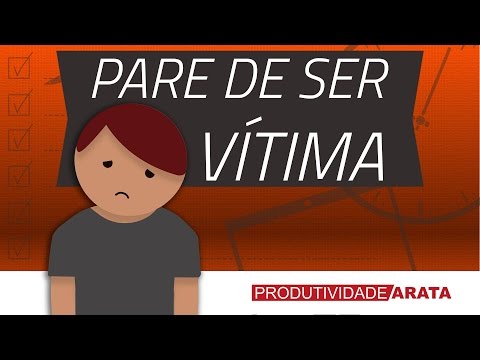 Vídeo: COMO PARAR DE SER VÍTIMA?