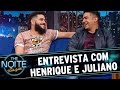 The Noite (23/05/16) - Entrevista com Henrique e Juliano