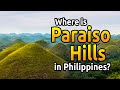 The PARAISO HILLS in the PHILIPPINES