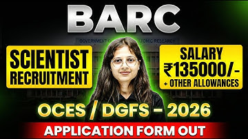 BARC Scientist Recruitment 2026 | OCES - DGFS | BARC Scientist Application Form Out | New Changes