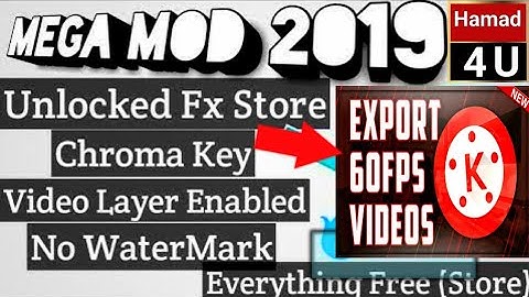 kinemaster pro apk 2019  MOD 4K 60fps Import,Layer and Export NO WATERMARKS For all Android Mobile