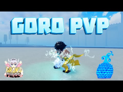 Grand piece online [GPO] - Goro goro no mi