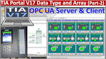 TIA Portal V17 What Array and Data type? How to create? How it work?