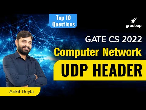 #GATE CS 2022 | L:9 | Computer Network | Top 10 Questions on UDP Header | Ankit Doyla | Gradeup