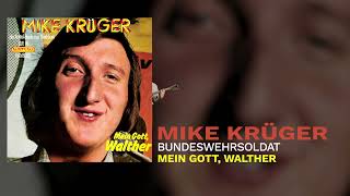 Video thumbnail of "Mike Krüger - Ich bin Bundeswehr-Soldat"