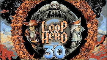 Aavak Streams Loop Hero – Part 30