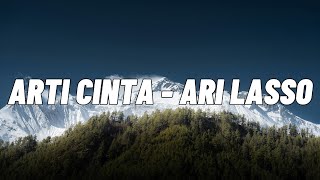 Arti Cinta - Ari Lasso ( Lirik Vdeo )