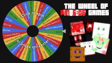 The Wheel of PM 6:06 Games (Day 5a) - The Return