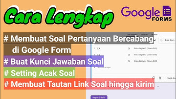 Membuat Pertanyaan Bercabang di Google Form