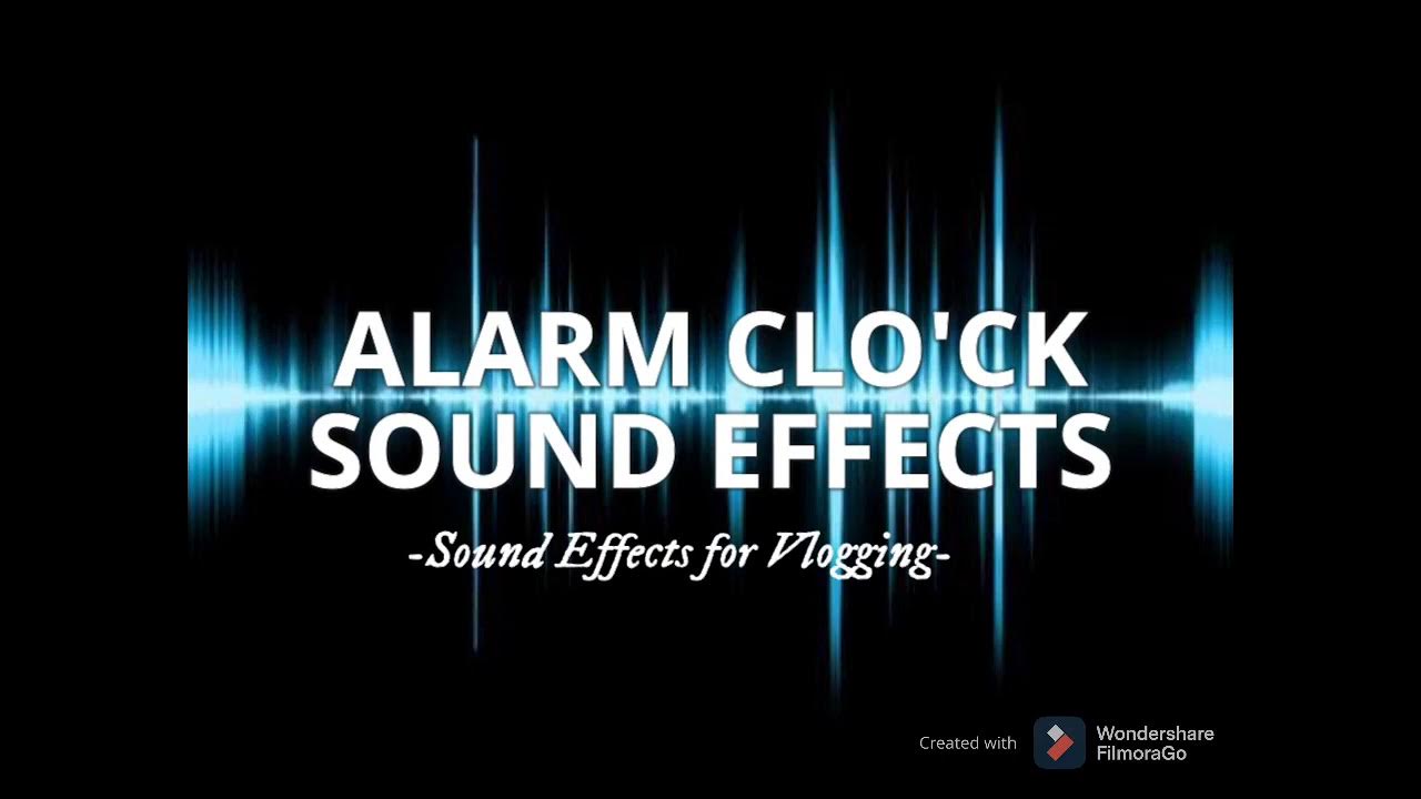 Alarm Clock' (Sound Effects)for Vlogging YouTube