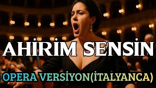 Neşet Ertaş Operaya Dönüştü 🎭 “Ahirim Sensin” (İtalyanca Opera Versiyonu)