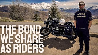 Motorcycle Riders Share More Than Just The Road  –  Triumph Bonneville T120 Journey
