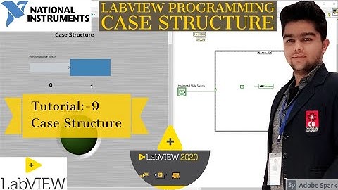 LabVIEW | Labview Tutorial 9 : Case Structure| LabVIEW Programming | Labview Series 2020