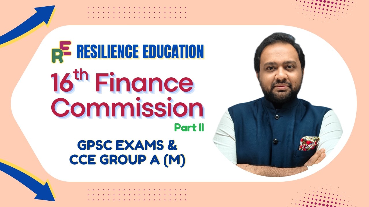 16માં નાણાંપંચની ભલામણો (ભાગ-2) | By Arpan Sir | #financecommission #નાણાંપંચ #economy #cce2026
